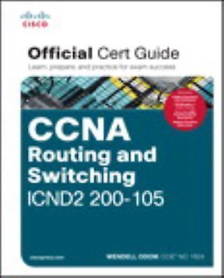 Ccna Routing and Switching Icnd2 200 105 Official Cert Guide, Hardcover by Od…