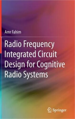 Radio Frequency Integrated Circuit Design for Cognitive Radio Systems (Hardback