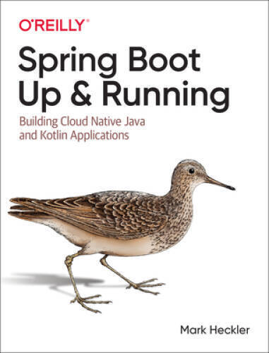 Spring Boot: Up and Running: Building Cloud Native Java and Kotlin  – VERY GOOD