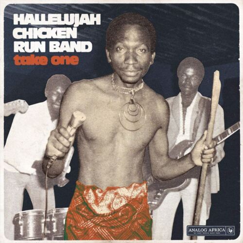 LP-HALLELUJAH CHICKEN RUN BAND-TAKE ONE -LP- NEW VINYL