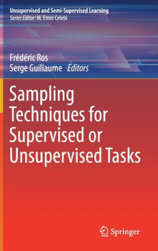 Sampling Techniques for Supervised or Unsupervised Tasks (Unsupervised and