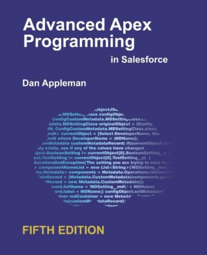 Appleman – Advanced Apex Programming in Salesforce – New paperback or  – S555z