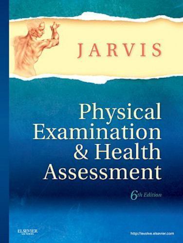 Physical Examination and Health Assessment 6th Edition Hardcover Jarvis