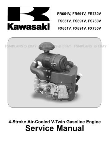 Kawasaki FX651V FX691V FX730V 4-Stroke V-Twin Engine Repair Service Manual