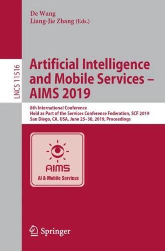 Artificial Intelligence and Mobile Services AIMS 2019: 8th International Confere