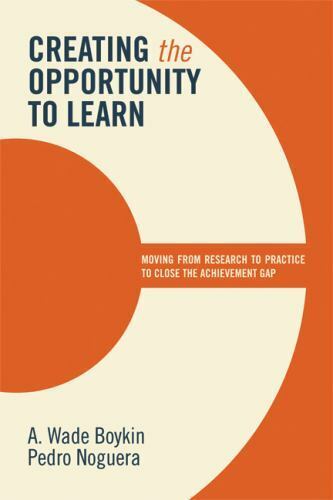 Creating the Opportunity to Learn Moving from Research to Practice/close The Gap