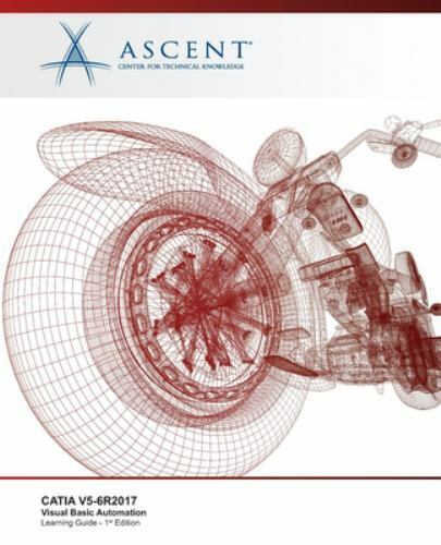 Catia V5-6r2017: Visual Basic Automation by Ascent -. Center For Technical Kn…