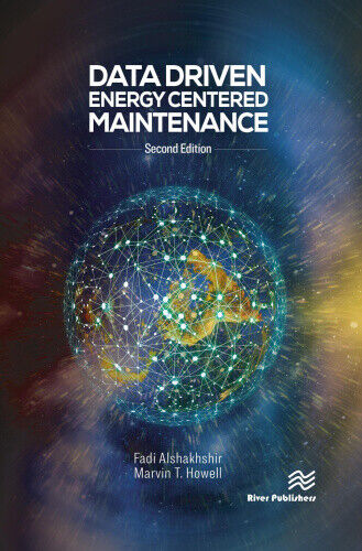 Data Driven Energy Centered Maintenance: 2nd Edition of Energy Centered