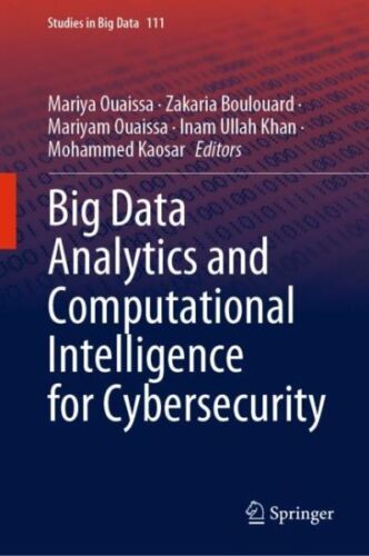 Big Data Analytics and Computational Intelligence for Cybersecurity, Hardcove…