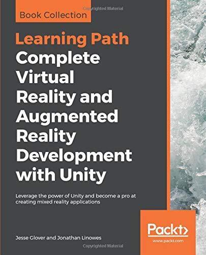 COMPLETE VIRTUAL REALITY AND AUGMENTED REALITY DEVELOPMENT By Jesse Mint