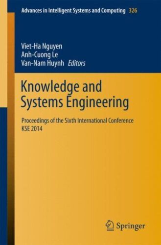 Knowledge and Systems Engineering : Proceedings of the Sixth International Co…