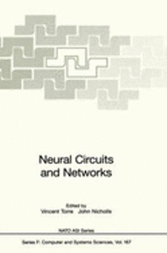 Neural Circuits and Networks: Proceedings of the NATO Advanced Study Institute