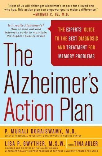 The Alzheimer’s Action Plan: The Experts’ Guide to the Best Diagnosis and: Used