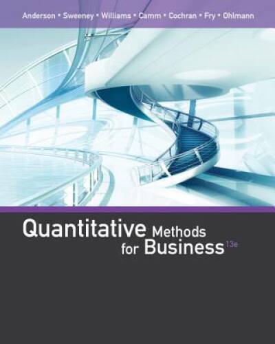 Quantitative Methods for Business – Hardcover By Anderson, David R. – VERY GOOD