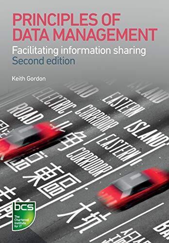 Principles of Data Management: Facilitating Information Shari… by Keith Gordon