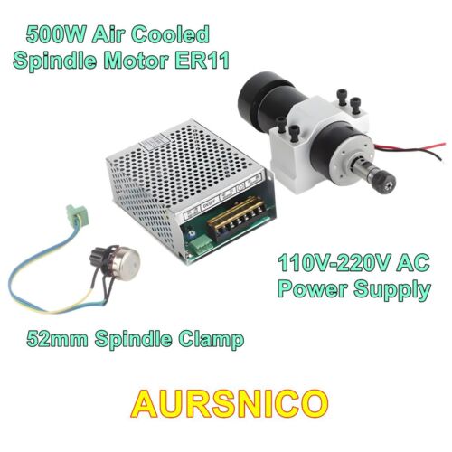 CNC 500W Spindle Motor Kit ER11 Air Cooled + 52mm calmp + 110/220V Power Supply