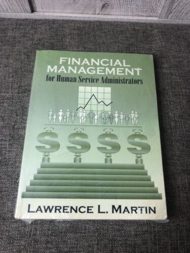 Financial Management for Human Service Administrators by Martin, Lawrence L.