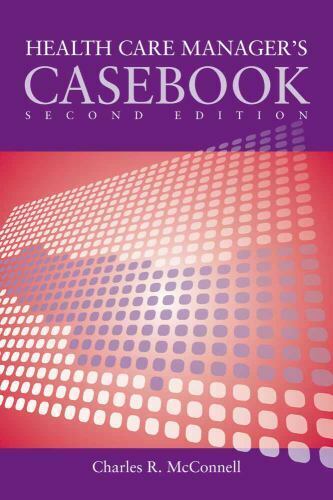 Health Services Management: Cases, Readings, and Commentary, Tenth  – GOOD