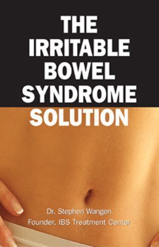 The Irritable Bowel Syndrome Solution: How It’s Cured at the IBS Treatment C…