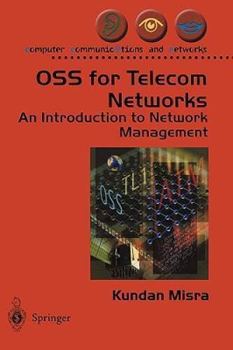 OSS for Telecom Networks: An Introduction to Network Management – GOOD