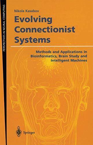 Evolving Connectionist Systems: Methods and Applications in Bioinformatics, Bra