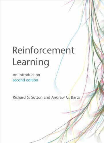 Reinforcement Learning, second edition: An Introduction [Adaptive Computation an