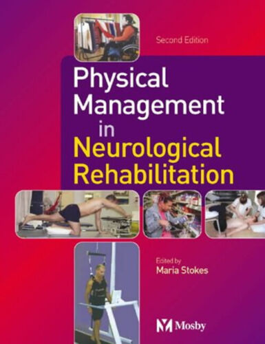 Physical Management in Neurological Rehabilitation Paperback Mari