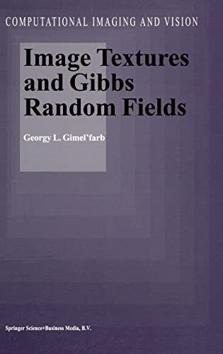 Gimel’farb – Image Textures and Gibbs Random Fields – New hardback or – S9000z