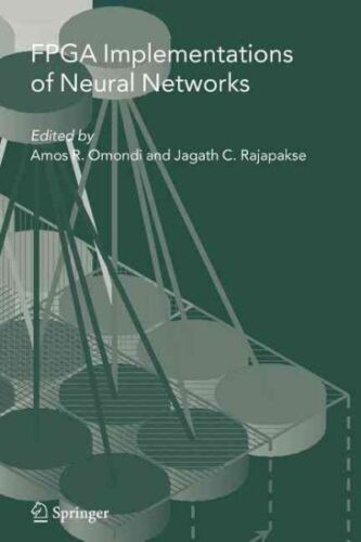 Fpga Implementations of Neural Networks, Paperback by Omondi, Amos R.; Rajapa…