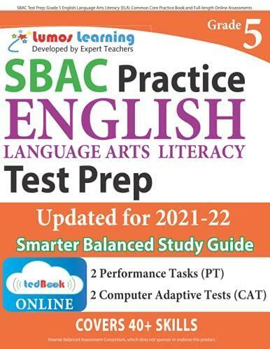 SBAC Test Prep: Grade 5 English Language Arts Literacy (ELA) Common Core