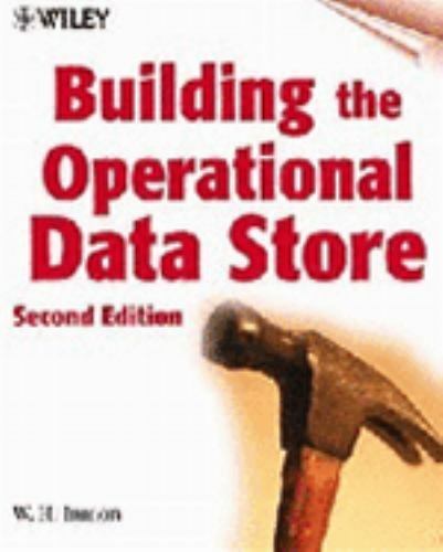 Building the Operational Data Store by Inmon, W. H.