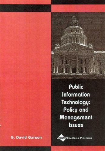 Public Information Technology and – Paperback, by Garson G. David – Good