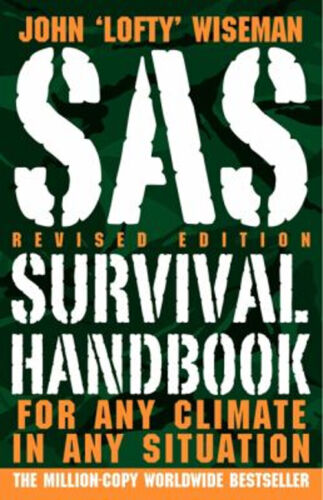 SAS Survival Handbook : For Any Climate, in Any Situation Paperba