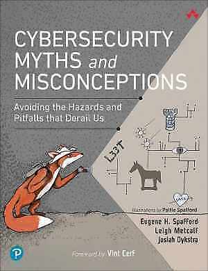 Cybersecurity Myths and – Paperback, by Spafford Eugene; Metcalf – Very Good