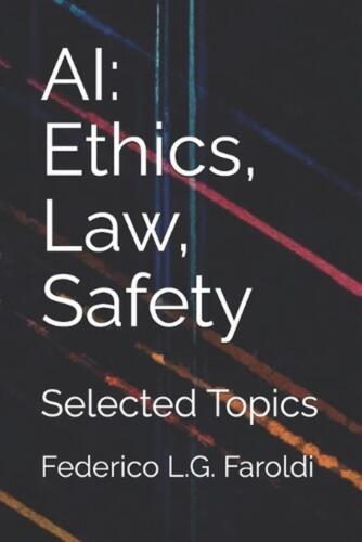 AI: Ethics, Law, Safety: Selected Topics by Federico Faroldi Paperback Book