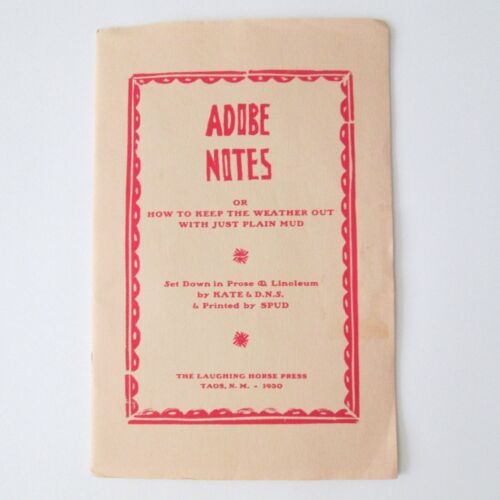 Adobe Notes Keep The Weather Out With Mud Kate & DNS 1966 Reprint Taos NM