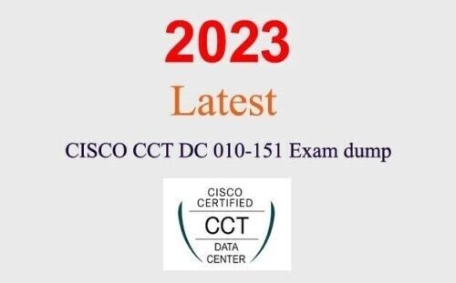 Cisco CCT DC 010-151 dump GUARANTEED (1 month update)