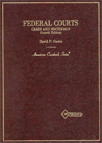 Federal Courts : Cases and Materials by Charles T. McCormick Hardcover 4th Edi