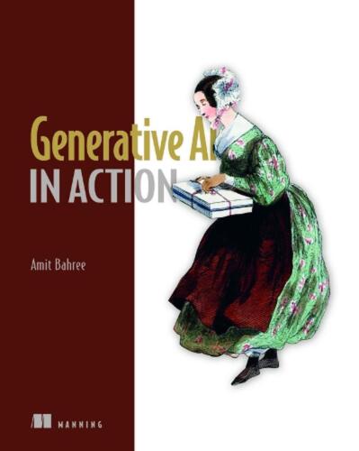 Generative AI in Action by Amit Bahree Hardcover Book