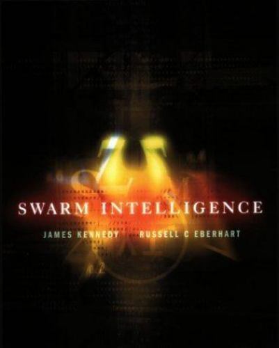 Swarm Intelligence (The Morgan – Hardcover, by Eberhart Russell C. – Acceptable