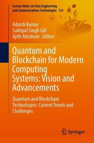 Quantum and Blockchain for Modern Computing Systems: Vision and Advancements: Qu