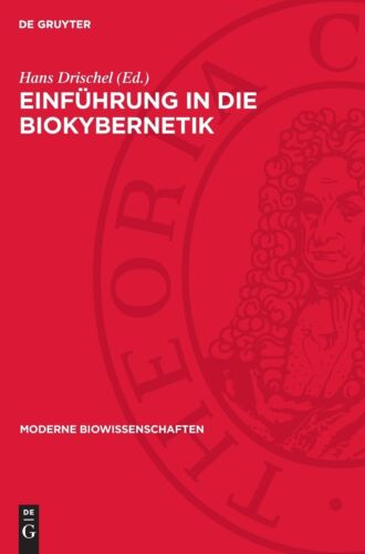 Einführung in Die Biokybernetik (Hardback) Moderne Biowissenschaften