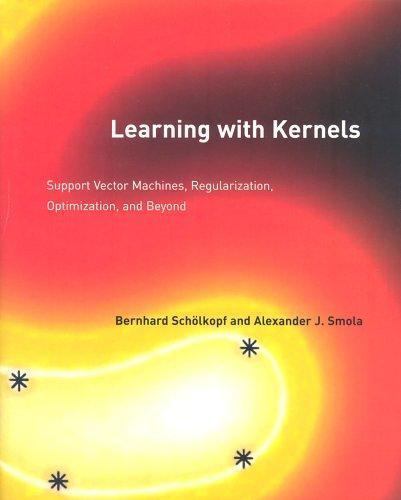 Learning with Kernels: Support Vector Machines, Regularization, Optimization, an