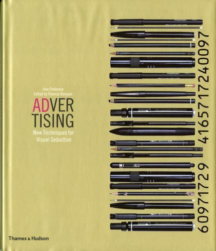 ADVERTISING: NEW TECHNIQUES FOR VISUAL SEDUCTION By Uwe Stoklossa & Mint