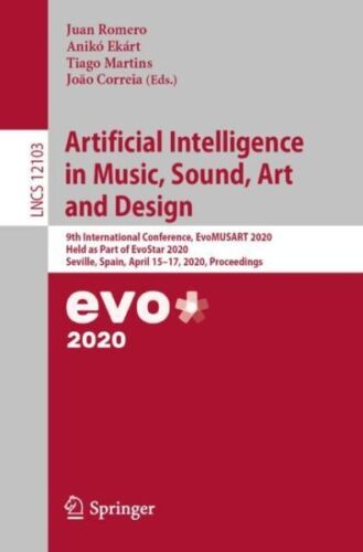 Artificial Intelligence in Music, Sound, Art and Design : 9th International C…