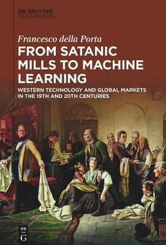 Francesco della Porta From Satanic Mills to Machine Learning (Hardback)