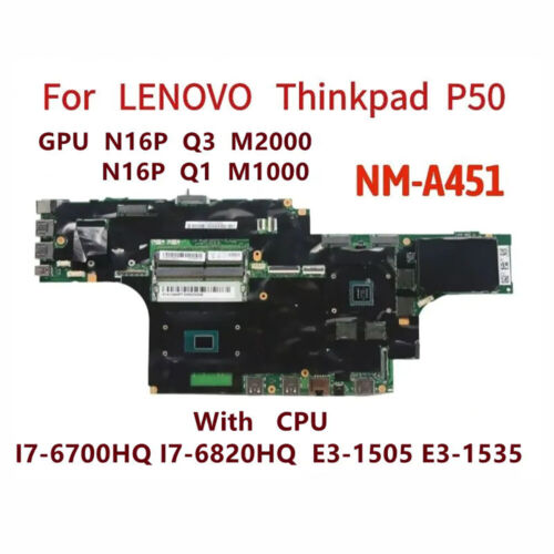 Motherboard For Lenovo ThinkPad P50 NM-A451 I7 /E3 CPU N16P-Q3-A2 M2000M 4G DDR4