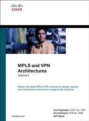 Mpls and Vpn Architectures