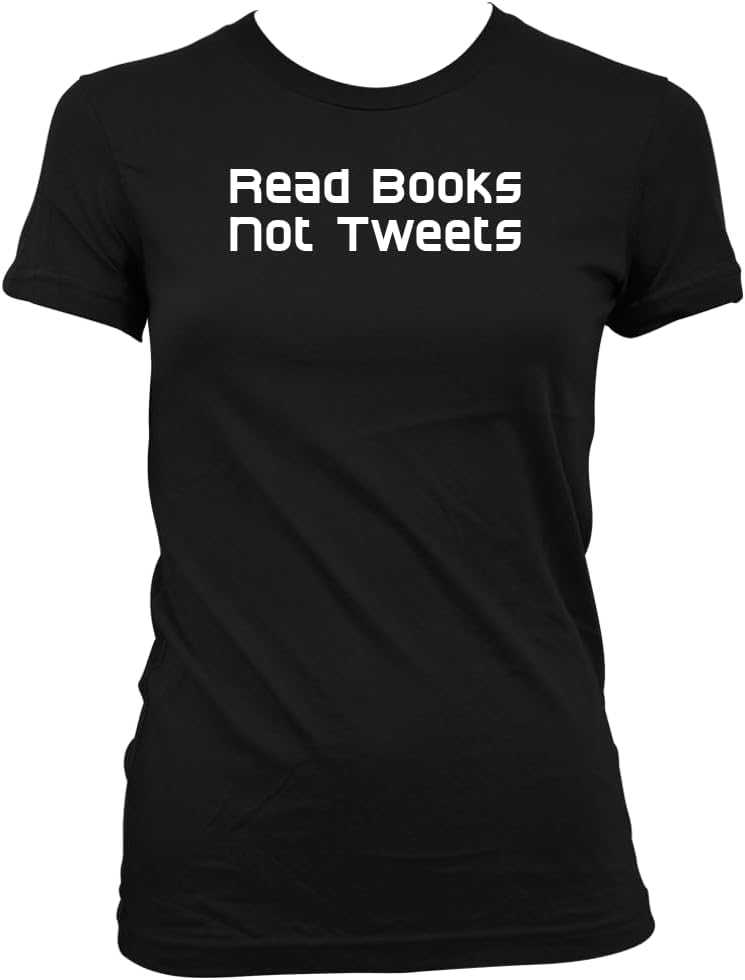 Read Books Not Tweets – Women’s Comfortable Junior Cut T-Shirt