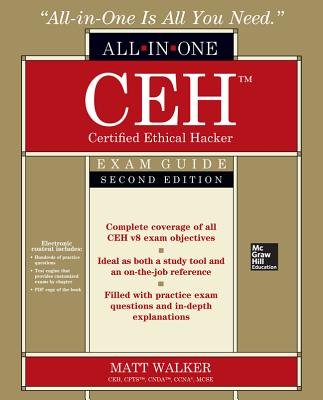 CEH Certified Ethical Hacker All-In-One Exam Guide[CEH CERTIFIED ETHICAL HACKE-2E][Hardcover]